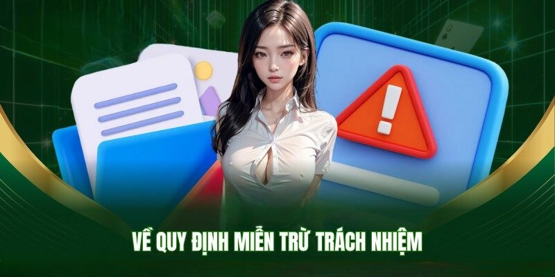 Miễn Trừ Trách Nhiệm LOTO188 – Tổng Hợp Quy Định Quan Trọng